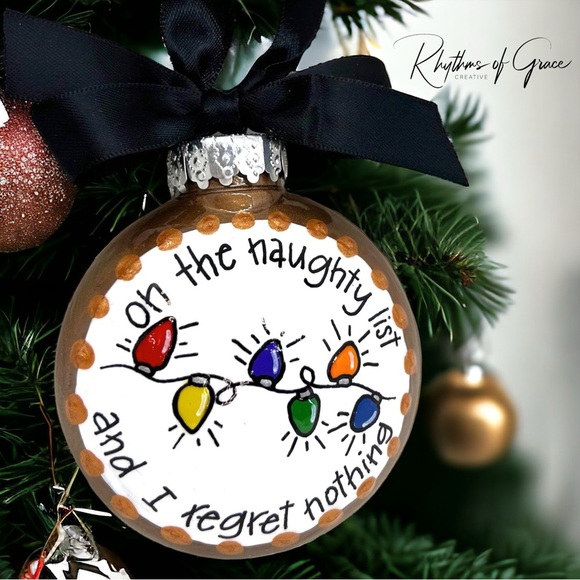 Naughty List Christmas Ornament - "On the Naughty List and I Regret Nothing" - Picture 1 of 8